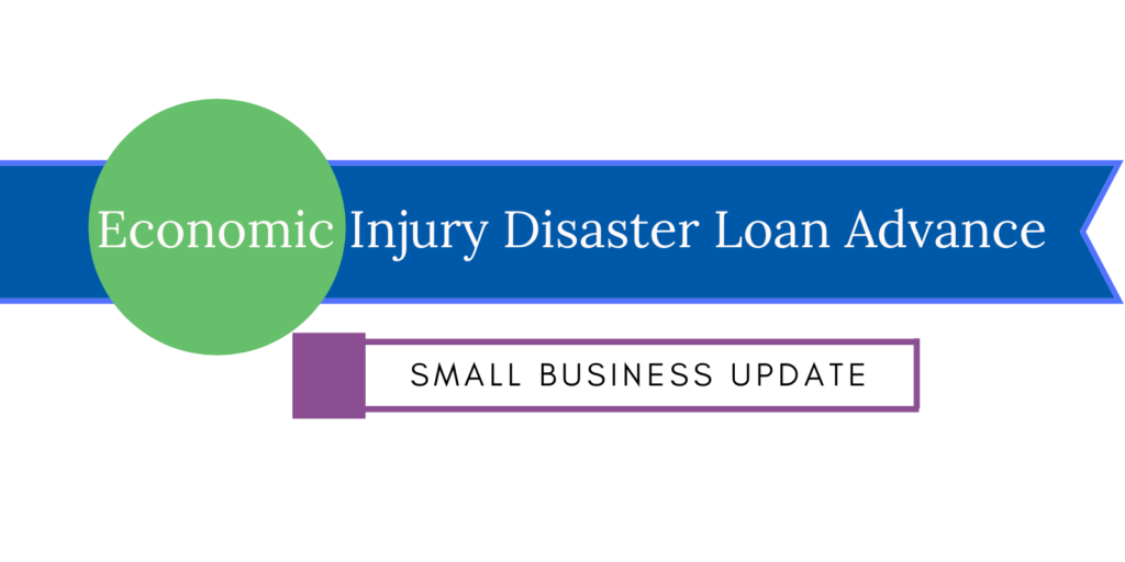 Economic Injury Disaster Loan Advance